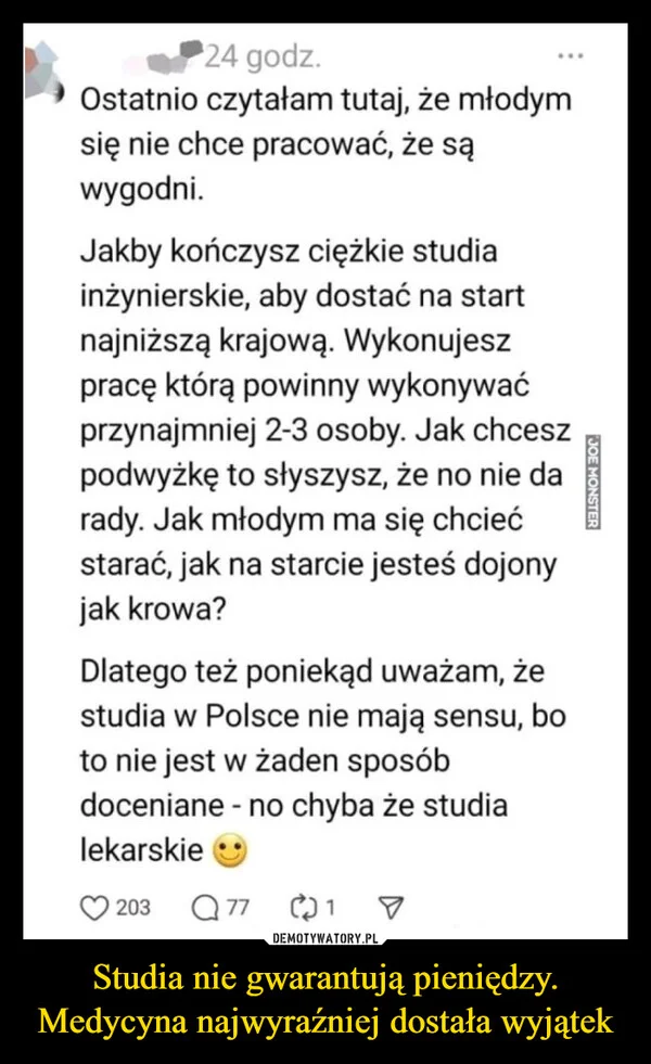 
    Studia nie gwarantują pieniędzy. Medycyna najwyraźniej dostała wyjątek