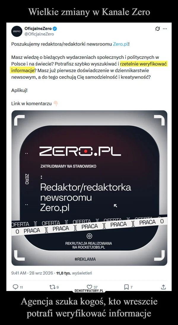 Wielkie zmiany w Kanale Zero Agencja szuka kogoś, kto wreszcie potrafi weryfikować informacje