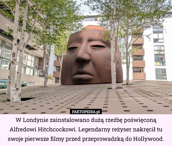 
    W Londynie zainstalowano dużą rzeźbę poświęconą Alfredowi Hitchcockowi...