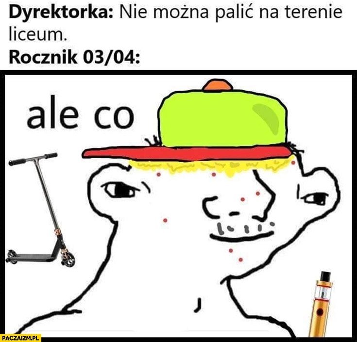 
    Dyrektorka: nie można palić na terenie liceum, rocznik 03/04: ale co?