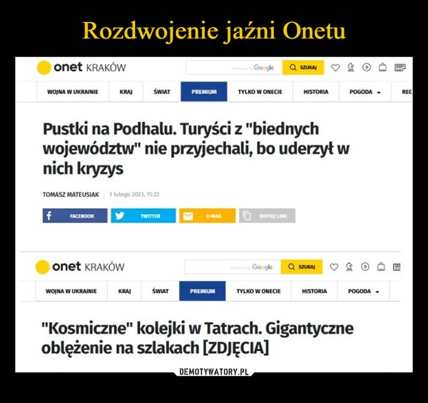 
    Rozdwojenie jaźni Onetu