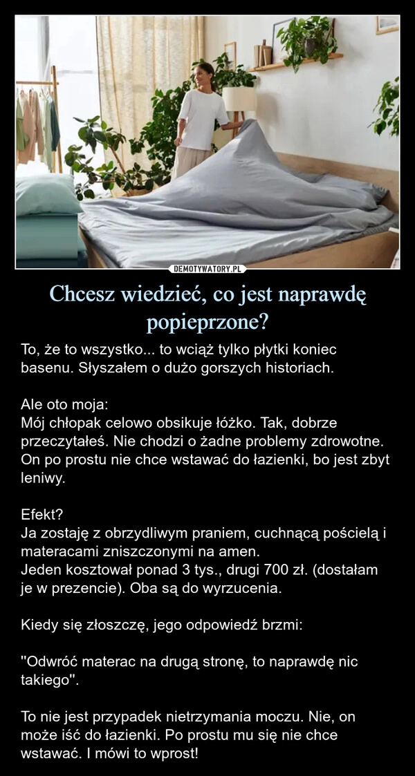 
    Chcesz wiedzieć, co jest naprawdę popieprzone?