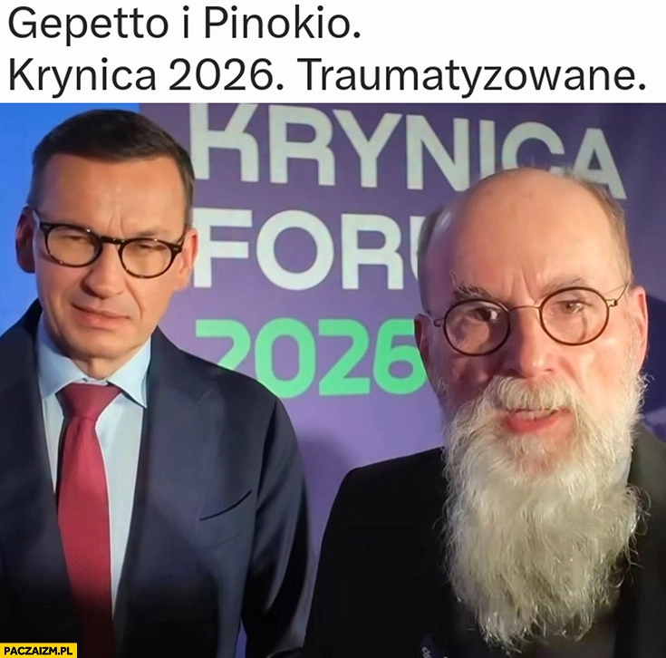 
    Gepetto i Pinokio, Krynica 2026, traumatyzowane Morawiecki Jan Maria Rokita