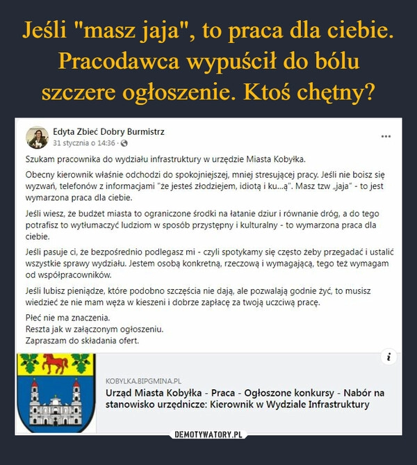 
    Jeśli "masz jaja", to praca dla ciebie. Pracodawca wypuścił do bólu szczere ogłoszenie. Ktoś chętny?