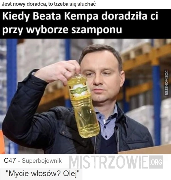 
    Jest nowy doradca, to trzeba się słuchać