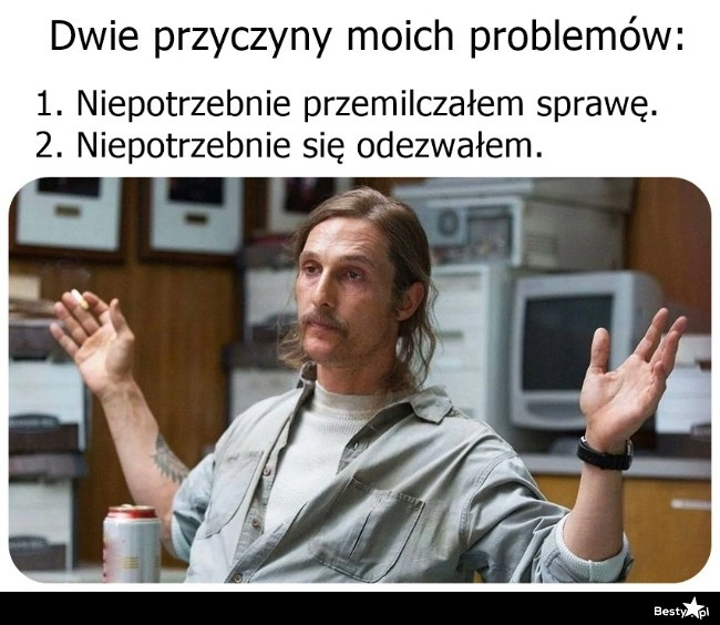 
    Dwie przyczyny problemów 