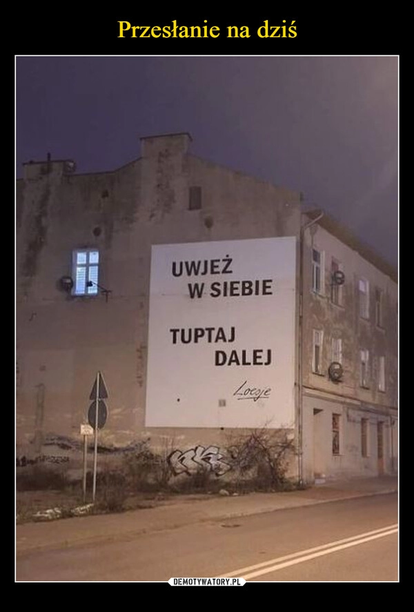 
    Przesłanie na dziś