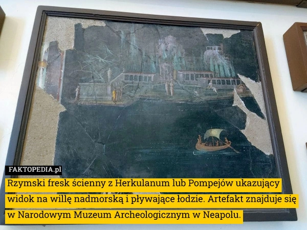 
    Rzymski fresk ścienny z Herkulanum lub Pompejów ukazujący widok na willę