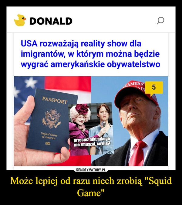 
    Może lepiej od razu niech zrobią "Squid Game"