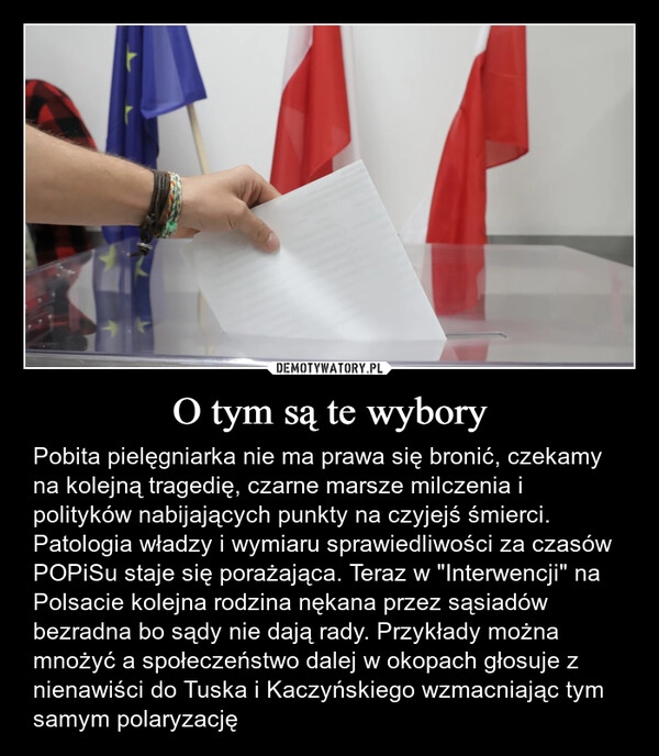 
    O tym są te wybory