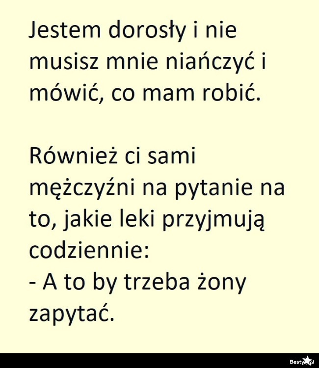 
    Dorosły i samodzielny mężczyzna 