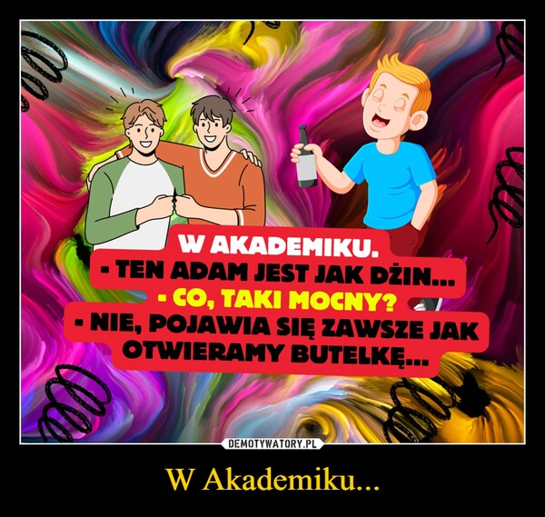 
    W Akademiku...