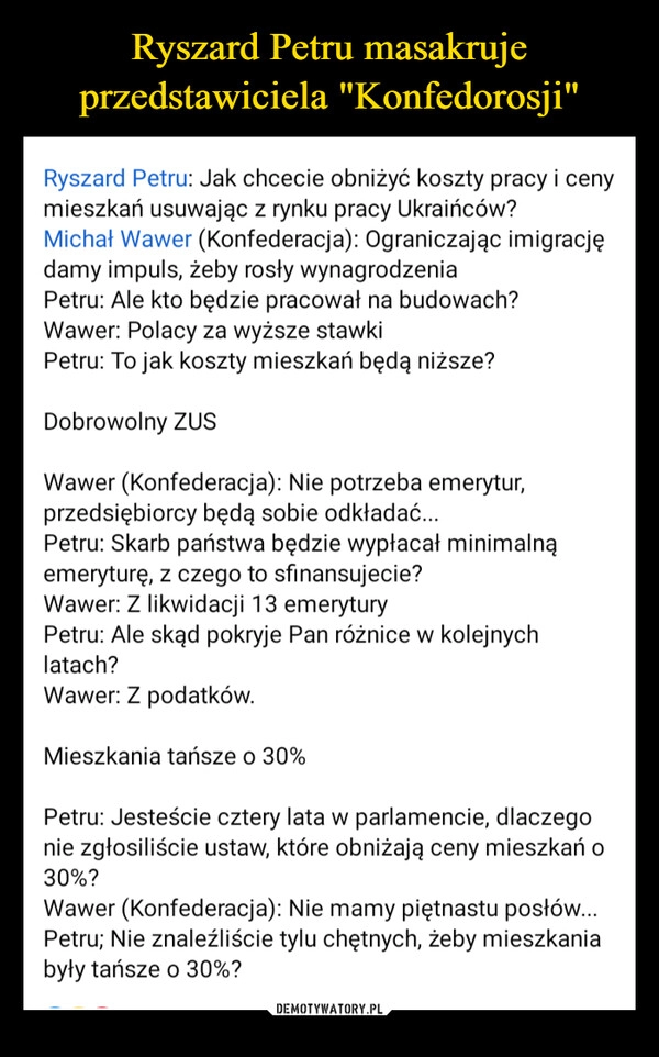 
    Ryszard Petru masakruje przedstawiciela "Konfedorosji"