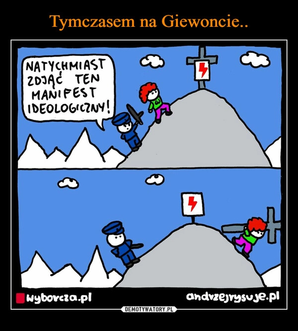 
    Tymczasem na Giewoncie..