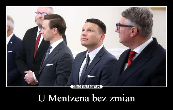 
    U Mentzena bez zmian