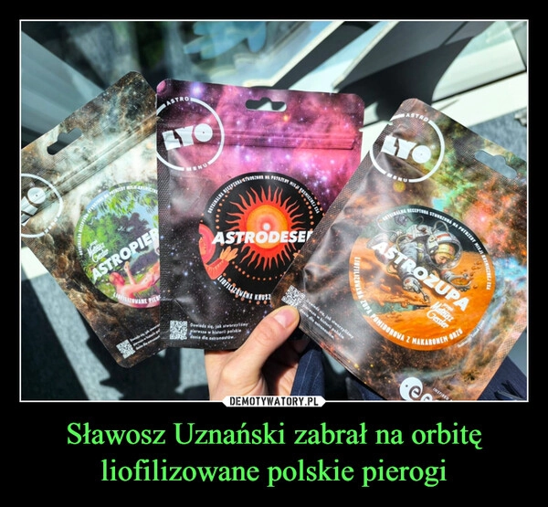 
    Sławosz Uznański zabrał na orbitę liofilizowane polskie pierogi