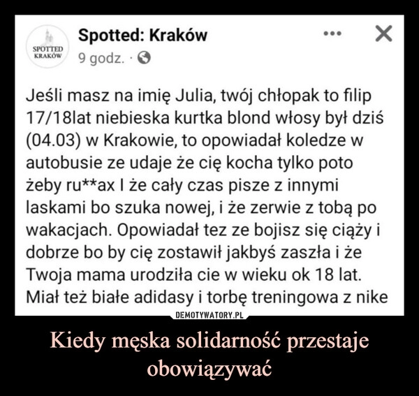 
    Kiedy męska solidarność przestaje obowiązywać