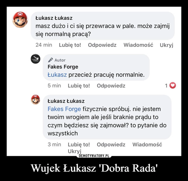 
    Wujek Łukasz 'Dobra Rada'