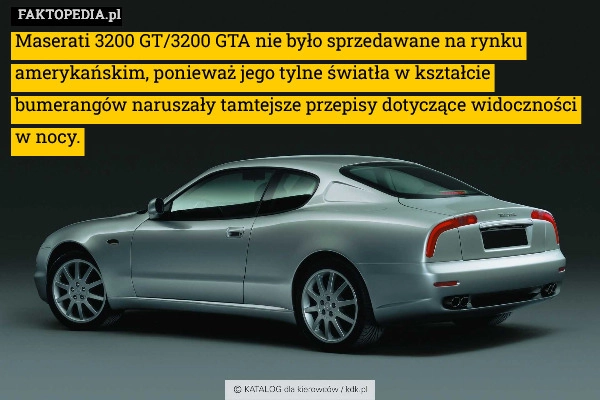 
    Maserati 3200 GT/3200 GTA nie było sprzedawane na rynku amerykańskim, ponieważ