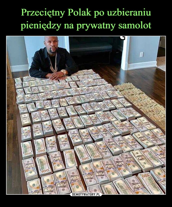 
    Przeciętny Polak po uzbieraniu pieniędzy na prywatny samolot