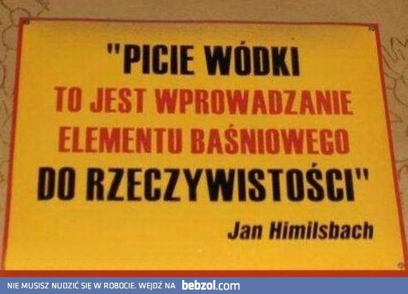 
    Janek widział co pisał