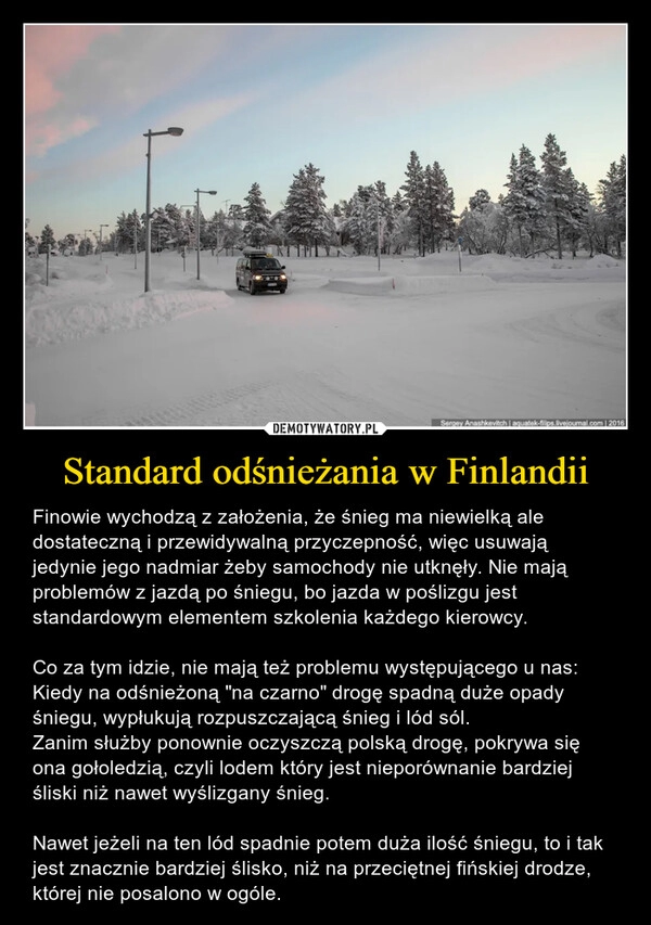 
    
Standard odśnieżania w Finlandii 