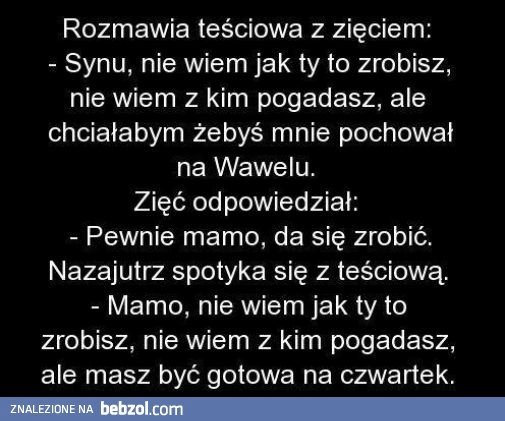 
    Życzenie teściowej