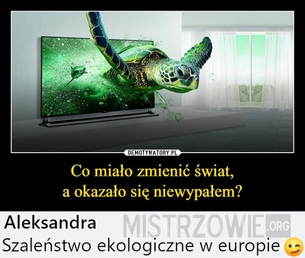 
    Co miało...