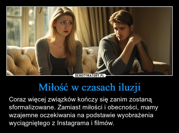 
    Miłość w czasach iluzji