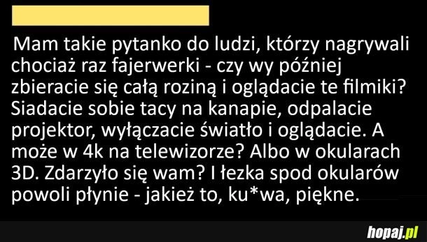 
    Ja mam takie pytanko