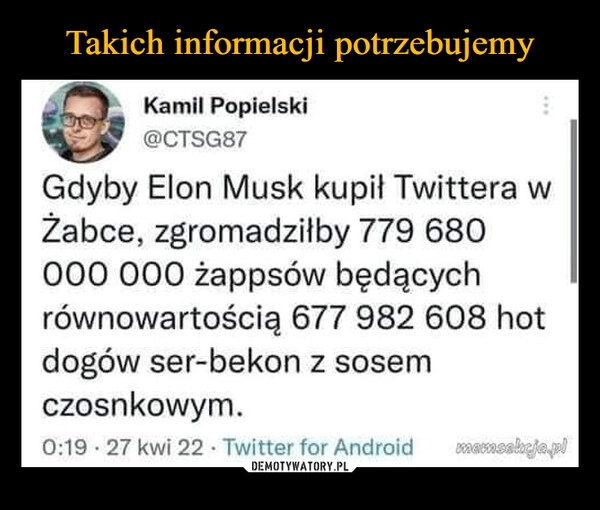 
    
Takich informacji potrzebujemy 