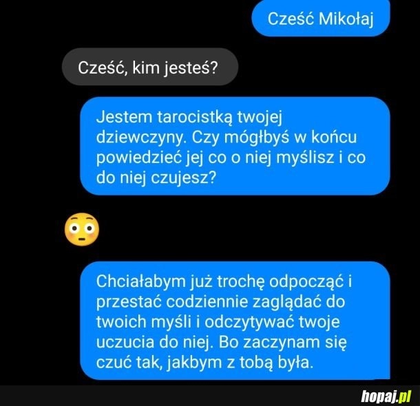 
    Kiedy tarocistka twojej dziewczyny ma już dosyć