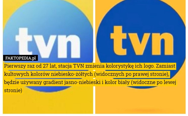 
    Pierwszy raz od 27 lat, stacja TVN zmienia kolorystykę ich logo. Zamiast