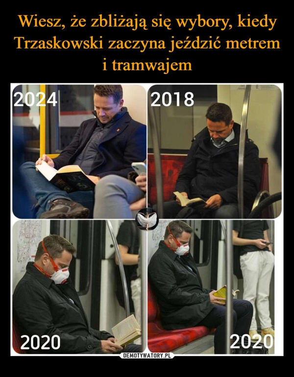 
    Wiesz, że zbliżają się wybory, kiedy Trzaskowski zaczyna jeździć metrem i tramwajem