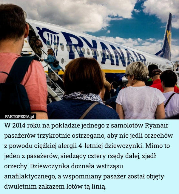 
    W 2014 roku na pokładzie jednego z samolotów Ryanair pasażerów trzykrotnie...