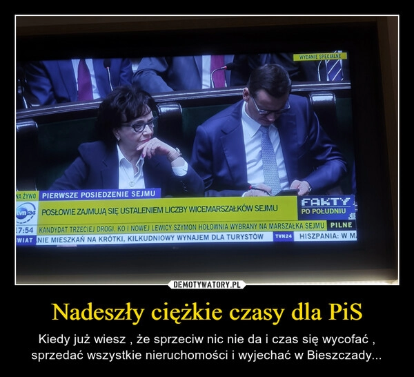 
    Nadeszły ciężkie czasy dla PiS