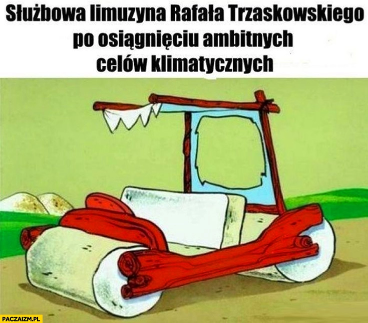 
    Służbowa limuzyna Rafała Trzaskowskiego po osiągnięciu ambitnych celów klimatycznych flintstonowie