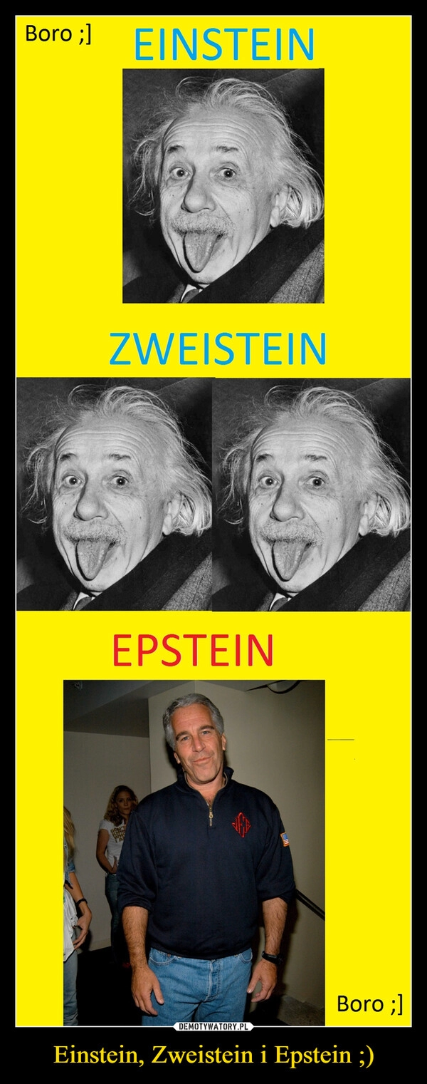 
    Einstein, Zweistein i Epstein ;)