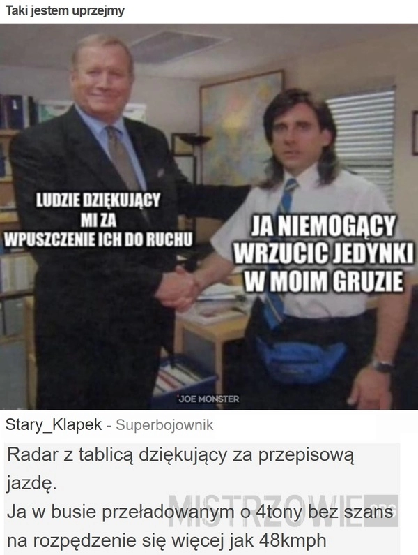 
    Taki jestem uprzejmy