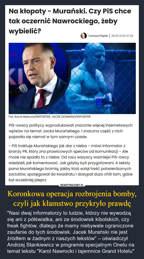 
    Koronkowa operacja rozbrojenia bomby, czyli jak kłamstwo przykryło prawdę