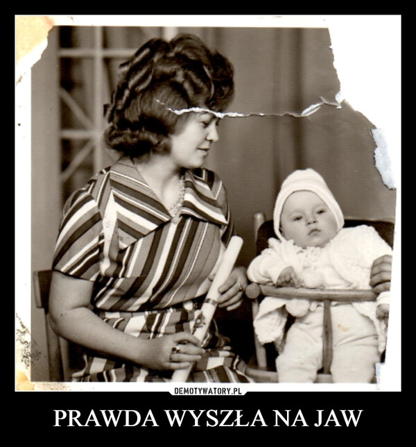 
    PRAWDA WYSZŁA NA JAW