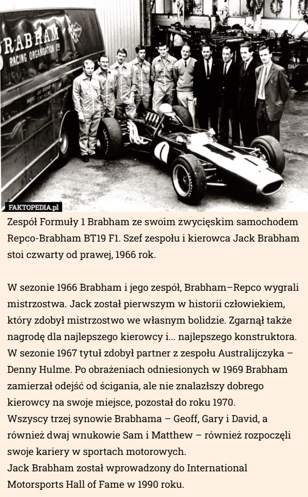 
    Zespół Formuły 1 Brabham ze swoim zwycięskim samochodem Repco-Brabham BT19...