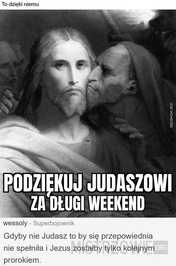 
    To dzięki niemu