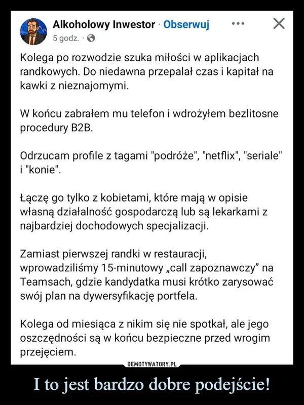 
    I to jest bardzo dobre podejście!