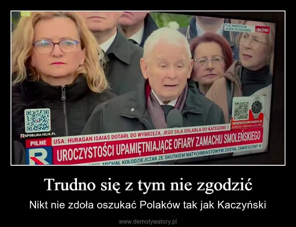
    Trudno się z tym nie zgodzić