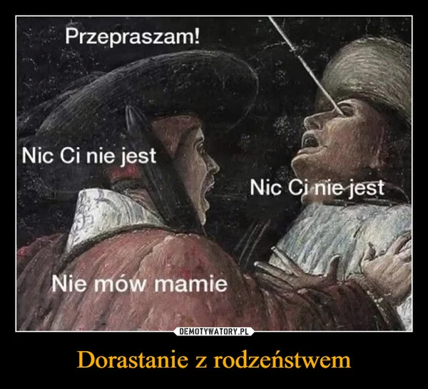 
    Dorastanie z rodzeństwem