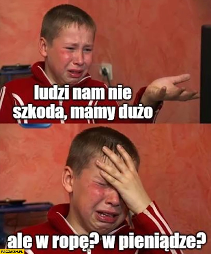 
    Rosja ruscy ludzi nam nie szkoda mamy dużo ale w ropę? W pieniądze? Dzieciak płacze