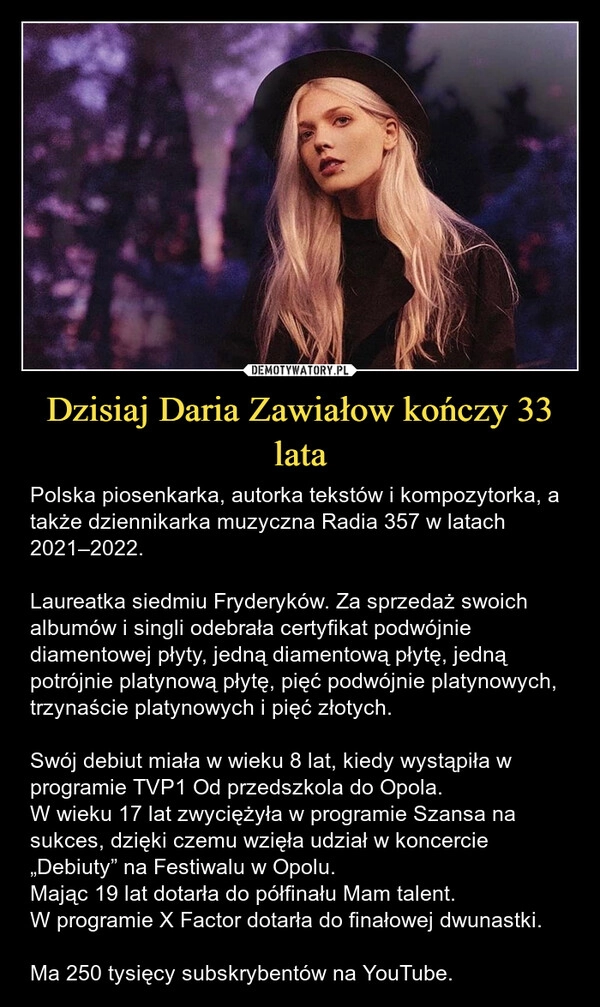 
    Dzisiaj Daria Zawiałow kończy 33 lata