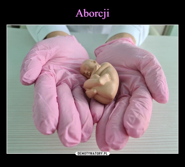 
    Aborcji