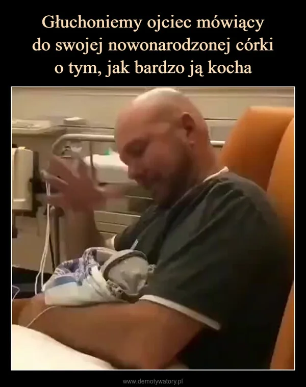 
    Głuchoniemy ojciec mówiący do swojej nowonarodzonej córki o tym, jak bardzo ją kocha
